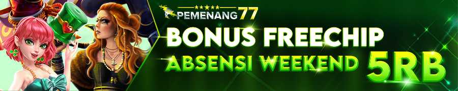 BONUS FREECHIP ABSENSI WEEKEND